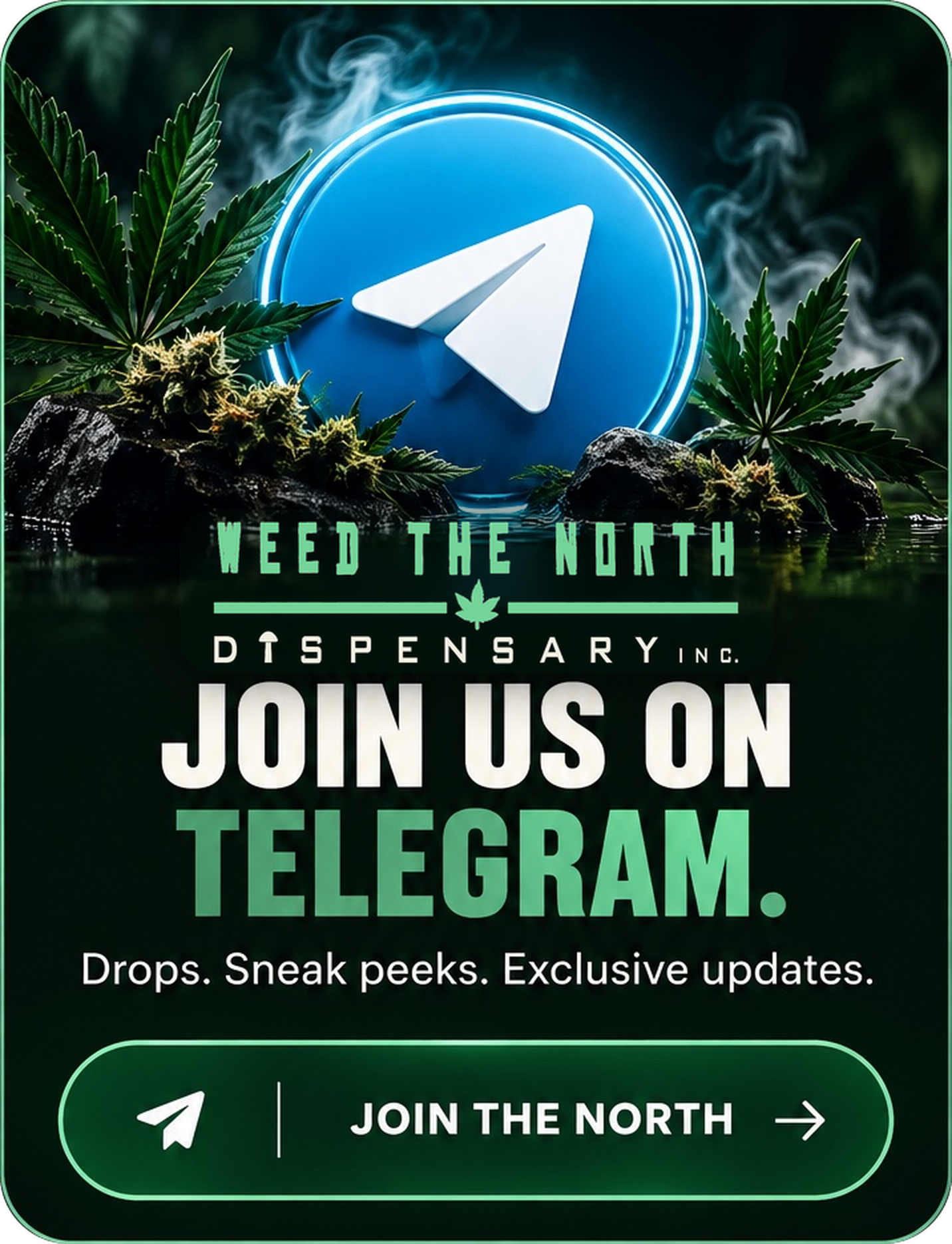 Glowing Telegram symbol with cannabis foliage above Weed the North official mushroom logo, Join us on Telegram. Drops. Sneak peeks. Exclusive updates.